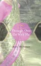 Though One Go with Me - Barry Blackstone