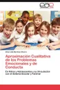 Aproximacion Cualitativa de Los Problemas Emocionales y de Conducta - Lidia Olivera Alma Martinez