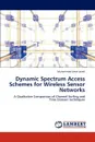 Dynamic Spectrum Access Schemes for Wireless Sensor Networks - Muhammad Umar Javed