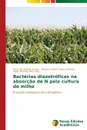 Bacterias diazotroficas na absorcao de N pela cultura do milho - de Oliveira Araújo Érica, Vitorino Antonio Carlos Tadeu, Mercante Fabio Martins