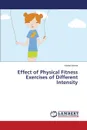 Effect of Physical Fitness Exercises of Different Intensity - Verma Kavita