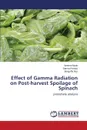 Effect of Gamma Radiation on Post-harvest Spoilage of Spinach - Munir Neelma, Pervaiz Samra, Naz Shagufta