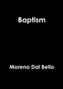 Baptism - Moreno Dal Bello