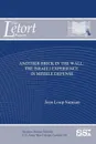 Another Brick in The Wall. The Israeli Experience in Missile Defense - Jean-Loup Samaan, Strategic Studies Institute, U.S. Army War College