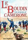 Le Boudin. The Demons of Camerone - Ian Colquhoun