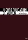 Higher Education of Women - Helene Lange