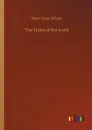 The Lions of the Lord - Harry Leon Wilson