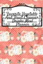 Favorite Vegetable And Fruit Cleanser Drinks Meal Planner. Undated Diet Goal Journal For Fitness, Health & Zen - 6x9 Inches, 120 Pages, Journal To Write In Your Leafy Green Low Fat Liquid Meal Plan Schedule - Planning Board, Notebook, To-Do-List, ... - Ginger Green