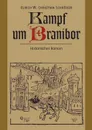 Kampf um Branibor - Ulrich W. Christian Schröder