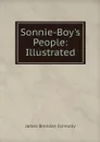 Sonnie-Boy's People: Illustrated - James Brendan Connolly