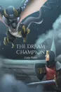 The Dream Champion - Lesley Fisher