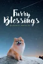 Furry Blessings - Richard C Smith III