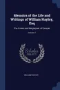Memoirs of the Life and Writings of William Hayley, Esq. The Friend and Biographer of Cowper; Volume 1 - William Hayley