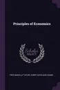 Principles of Economics - Fred Manville Taylor, Elmer Cleveland Adams
