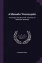 A Manual of Counterpoint. Forming a Sequel to Prof. Oscar Paul's Manual of Harmony - Theodore Baker