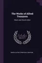 The Works of Alfred Tennyson. Maud, and Enoch Arden - Baron Alfred Tennyson Tennyson