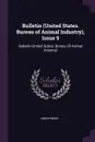 Bulletin (United States. Bureau of Animal Industry), Issue 9. Bulletin (United States. Bureau Of Animal Industry) - M. l'abbé Trochon