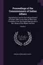 Proceedings of the Commissioners of Indian Affairs. Appointed by Law for the Extinguishment of Indian Titles in the State of New York. Published From the Original Manuscript in the Library of the Albany Institute; Volume 2 - Franklin Benjamin Hough