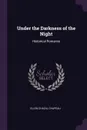 Under the Darkness of the Night. Historical Romance - Ellen Chazal Chapeau