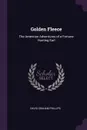 Golden Fleece. The American Adventures of a Fortune Hunting Earl - David Graham Phillips