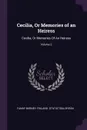 Cecilia, Or Memories of an Heiress. Cecilia, Or Memories Of An Heiress; Volume 2 - Fanny Burney