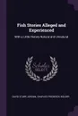 Fish Stories Alleged and Experienced. With a Little History Natural and Unnatural - David Starr Jordan, Charles Frederick Holder