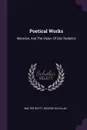 Poetical Works. Marmion, And The Vision Of Don Roderick - Walter Scott, George Gilfillan