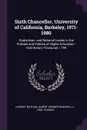 Sixth Chancellor, University of California, Berkeley, 1971-1980. Statistician, and National Leader in the Policies and Politics of Higher Education : Oral History Transcript / 199 - Harriet Nathan, Albert Hosmer Bowker, J L. 1922- Hodges