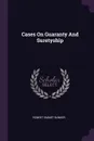 Cases On Guaranty And Suretyship - Robert Emmet Bunker