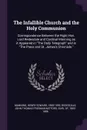 The Infallible Church and the Holy Communion. Correspondence Between the Right Hon. Lord Redesdale and Cardinal Manning as it Appeared in 
