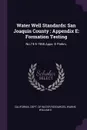 Water Well Standards. San Joaquin County : Appendix E: Formation Testing: No.74-5 1965 Appx. E Prelim. - William E Warne