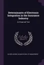 Determinants of Electronic Integration in the Insurance Industry. An Empirical Test - Akbar Zaheer