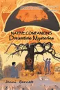 Native Companions. Dreamtime Mysteries - Jenni Barnett