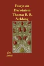 Essays on Darwinism - Thomas R. R. Stebbing