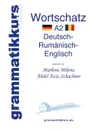 Worterbuch Deutsch - Rumanisch - Englisch Niveau A2 - Marlene Milena Abdel Aziz-Schachner