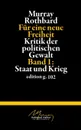 Fur eine neue Freiheit 1 - Murray Rothbard