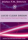 Lucid Clear Dream - Stefan F.M. Dittrich