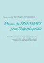 Menus de printemps pour l'hypothyroidie - Cédric Ménard