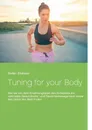 Tuning for your Body - Stefan Elsässer