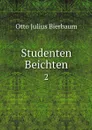 Studenten Beichten. 2 - Otto Julius Bierbaum
