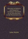 Sketches of Hebrew and Egyptian Antiquity: Intended as an Introduction to the Pentateuch. By . - John Walsh