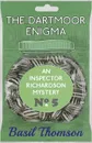 The Dartmoor Enigma. An Inspector Richardson Mystery - Basil Thomson