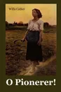O Pionerer!. O Pioneers! Danish edition - Willa Cather