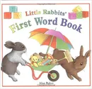 Little Rabbits' First Word Book - Alan Baker