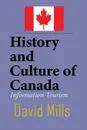 History and Culture of Canada. Information Tourism - David Mills