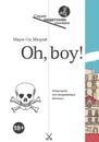 Oh, Boy! - Мюрай Мари-Од