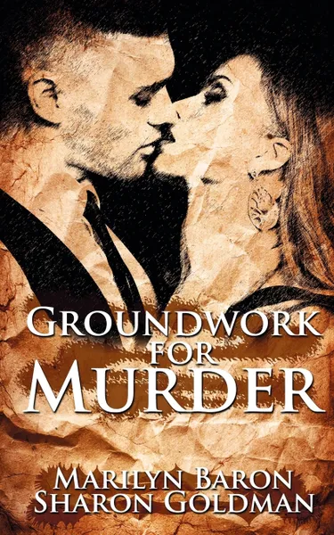 Обложка книги Groundworks for Murder, Marilyn Baron