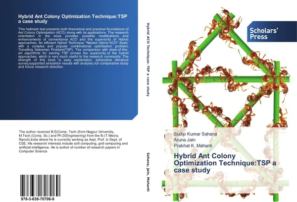 Обложка книги Hybrid Ant Colony Optimization Technique:TSP a case study, Sudip Kumar Sahana,Aruna Jain and Prabhat K. Mahanti