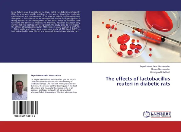 Обложка книги The effects of lactobacillus reuteri in diabetic rats, Seyed Manuchehr Nourazarian,Alireza Nourazarian and Homayun Dolatkhah