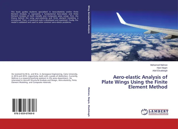 Обложка книги Aero-elastic Analysis of Plate Wings Using the Finite Element Method, Mohamed Mahran,Hani Negm and Adel Elsabbagh